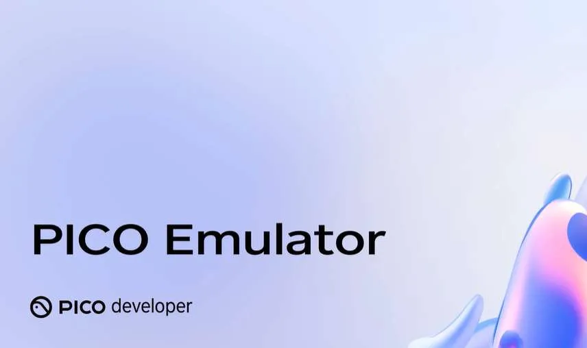 PICO OS 6开发者技术系列（八）：PICO Emulator