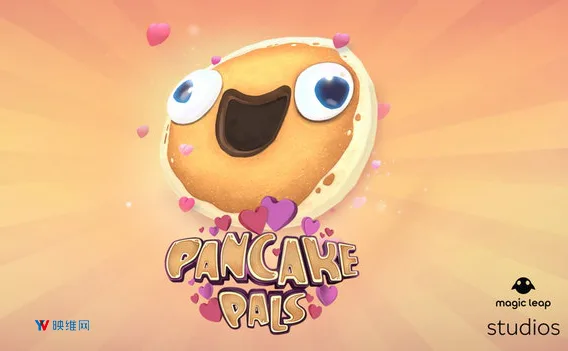 Magic Leap展示跨平台AR应用《Pancake Pals》
