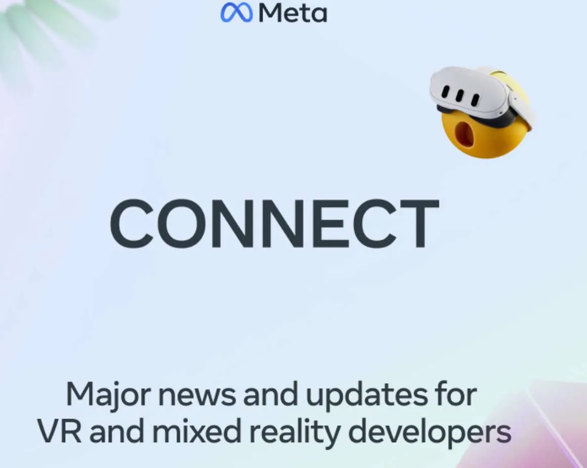 Meta Connect大会之开发者API、SDK、Tools等关键消息汇总