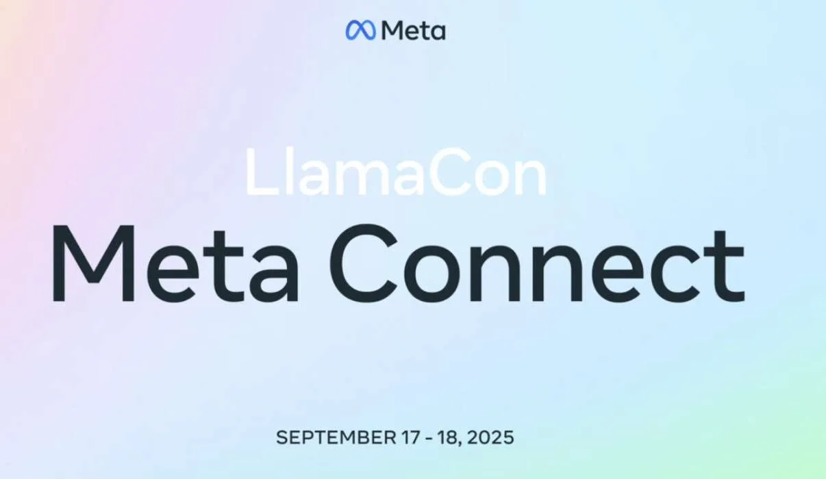 Meta宣布首届AI开发者大会LlamaCon和2025年Connect大会日期