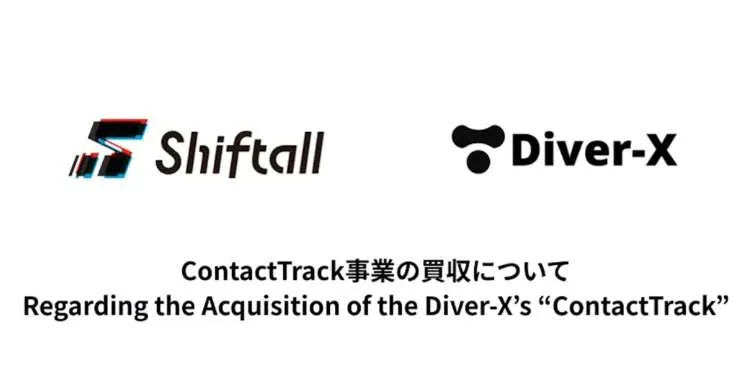 Shiftall收购Diver-X位置追踪技术业务ContactTrack