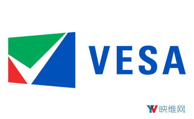 改善VR显示，VESA发布DisplayID 2.0，支持4K 120Hz