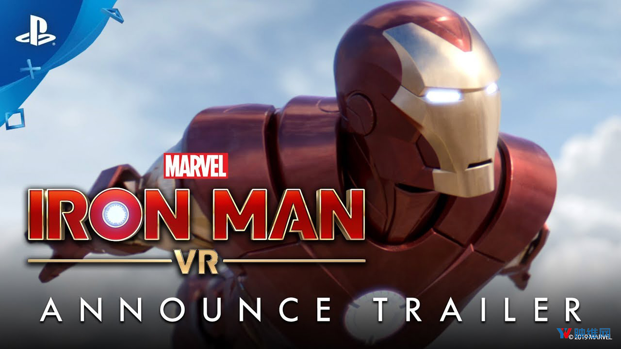 索尼发布漫威《钢铁侠VR》，2019年底登陆PS VR