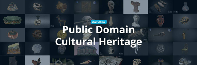Sketchfab推出公有平台，提供大量免费3D文物模型