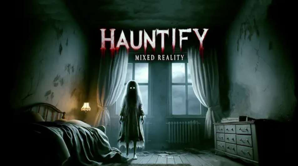 《Hauntify Mixed Reality》基于Vision Pro带来毛骨悚然的鬼屋体验
